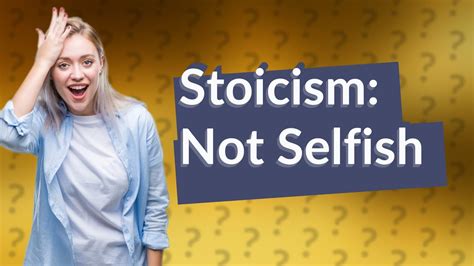 Is stoic selfish?